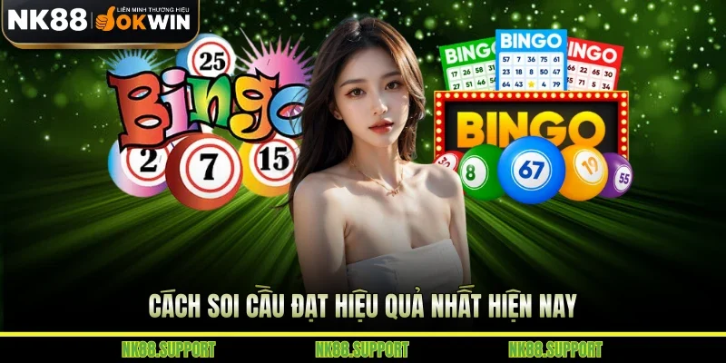 Cách soi cầu đạt hiệu quả nhất hiện nay