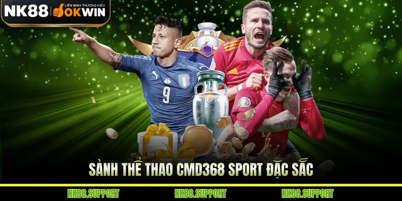 Sảnh thể thao CMD368 sport đặc sắc